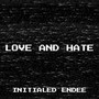 Love and Hate