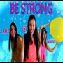 Be Strong (feat. Aby Mayen & Nalu Davila)