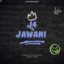 J4 Jawani (Explicit)