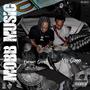 Mobb Music (Explicit)