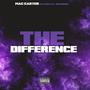 The Difference (feat. Big Kyly & BHE Boogie) [Explicit]