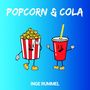 Popcorn & Cola (Single Edit)