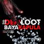 DemLoot Bayakapula (feat. Moyoxide)