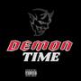 Demon Time (Explicit)