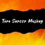 Tera Suroor Mashup