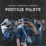 Pontius Pilate (Explicit)