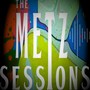 The Metz Sessions