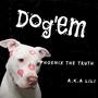 Dog'em (feat. A.k.A LiLi) [Explicit]