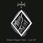Webo Pagan Fest (Live) [Explicit]