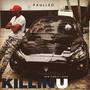 Killin U (Radio Edit)