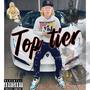 Top Tier (feat. NoCap DaveB) [Explicit]