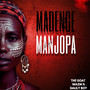 Madenge Manjopa (Explicit)