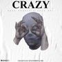 Crazy (Explicit)