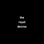 the royal decree (Explicit)