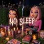 No Sleep (Explicit)