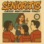 SENIORITIS (feat. Monty Gorman & Dynasty) [Explicit]
