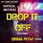Drop it Off (feat. Sinna Row) [Explicit]