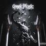 Greek Music (Explicit)