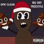 BIG **** FREESTYLE (Explicit)