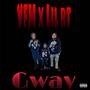 Gway (feat. Lil RT) [Explicit]