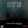 Bye (Explicit)