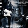 Blues For Paco (feat. Paolo Cortez)