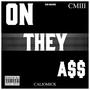 ON THEY ASS (Explicit)