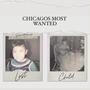 Chicagos Most Wanted (Explicit)