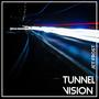 Tunnel Vision (Explicit)