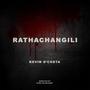 Rathachangili (Original Motion Picture Soundtrack)