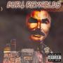 Burt Reynolds (feat. Invizible Handz) [Explicit]