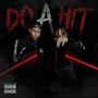 Do A Hit (feat. NS) [Explicit]