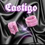 Castigo (Explicit)