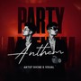 Party Anthem (Explicit)