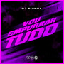 Vou Empurrar Tudo (Explicit)