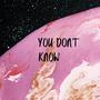You Don't Know (feat. Klaus Lage, Höhner & voXXclub) [Explicit]