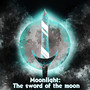 Moonlight: The Sword of the Moon (VIP)