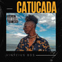 Catucada (Explicit)