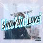 Showin' Love (feat. TL On The Beat) [Explicit]