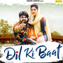 Dil Ki Baat - Single