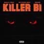 KILLER BI (Explicit)