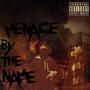 Menace By The Name (Explicit)