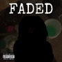 FADED (Explicit)