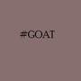 #GOAT (Explicit)