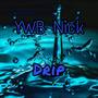 Drip (Explicit)