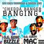 Chedda Banger Bangin (feat. Certy Mac) [Explicit]