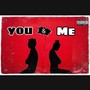 You & Me (feat. Kxrdvrxy & Yung Cross)