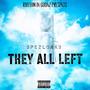 They All Left (Explicit)