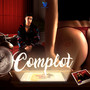 Complot (Explicit)