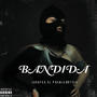 Bandida (Explicit)